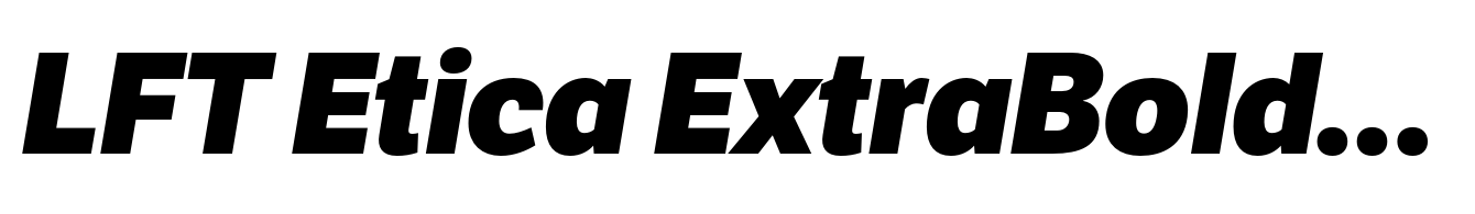 LFT Etica ExtraBold Italic